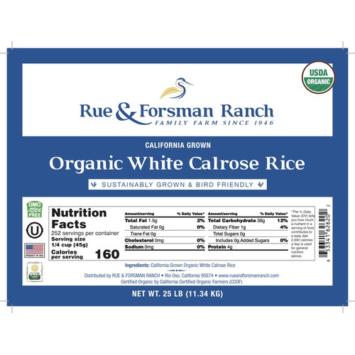 Rue & Forsman Ranch - Sustainably Grown - Organic White Calrose Rice - California Grown