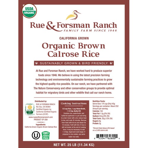 Rue and Forsman Ranch - Sustainably Grown - Organic Brown Calrose Rice - California Grown